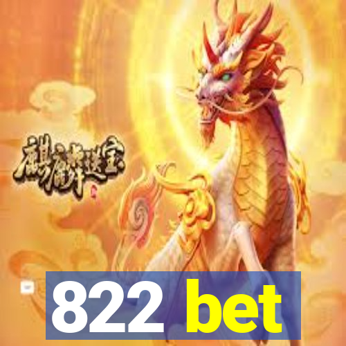 822 bet